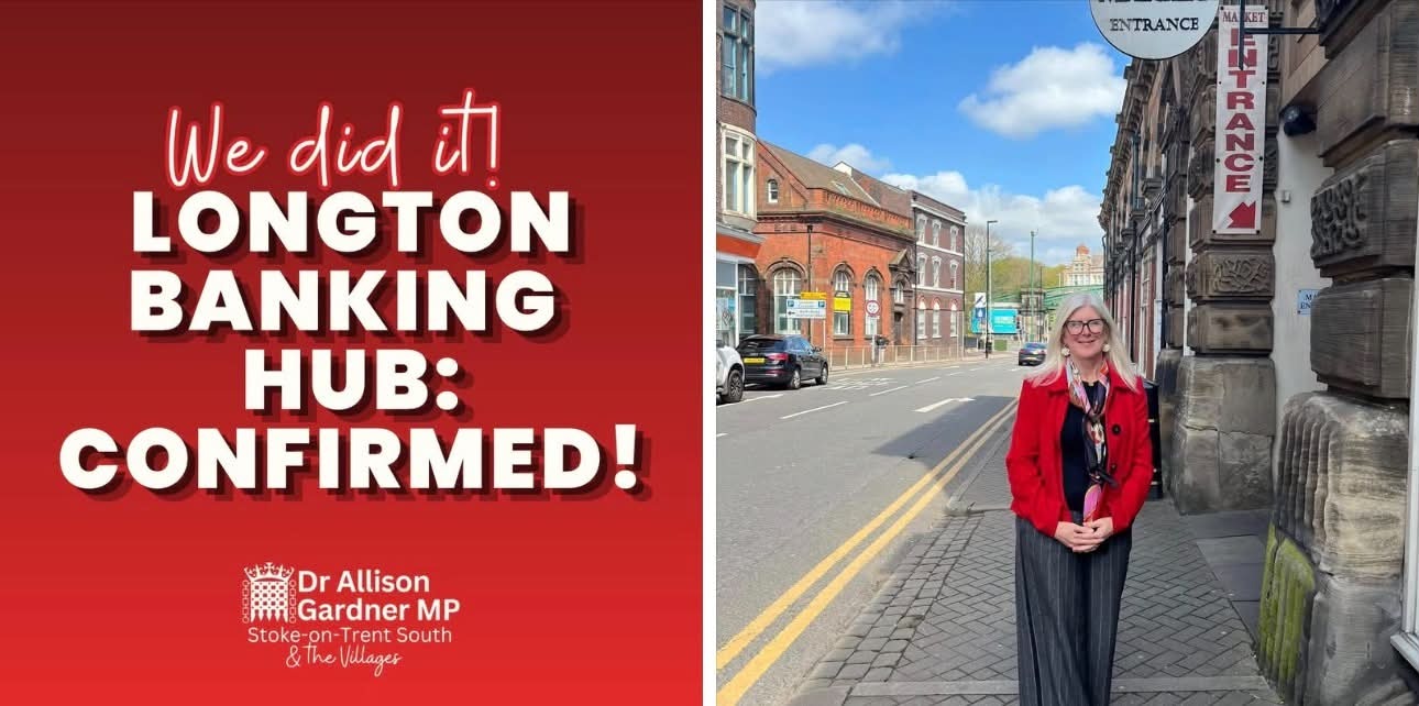 Stoke-on-Trent South MP Dr Allison Gardner announced the Longton banking hub